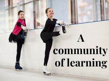 A community of learning amongst figure skaters